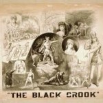 Broadway Theatre History: The Black Crook, the Play that Was Not the First Musical